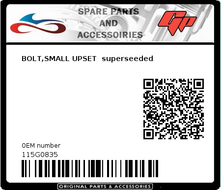Product image:  - 115G0835 - BOLT,SMALL UPSET  superseeded  0