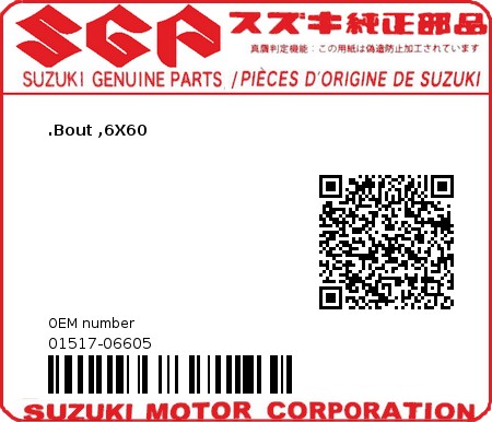 Product image: Suzuki - 01517-06605 - BOLT ,6X60  0