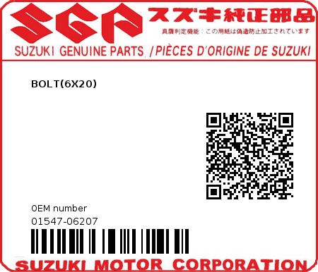 Product image: Suzuki - 01547-06207 - BOLT 6X20  0