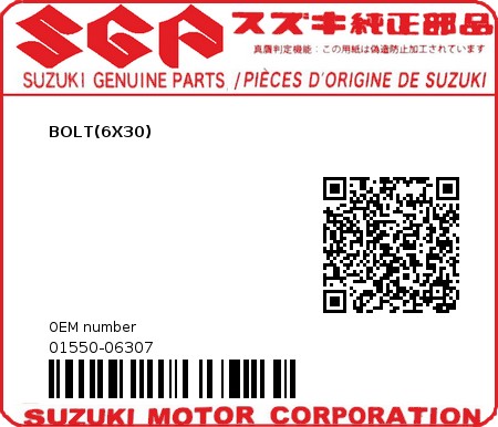 Product image: Suzuki - 01550-06307 - BOLT 6X30  0