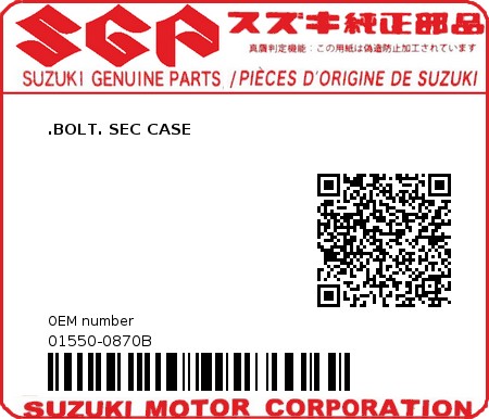 Product image: Suzuki - 01550-0870B - BOLT  0