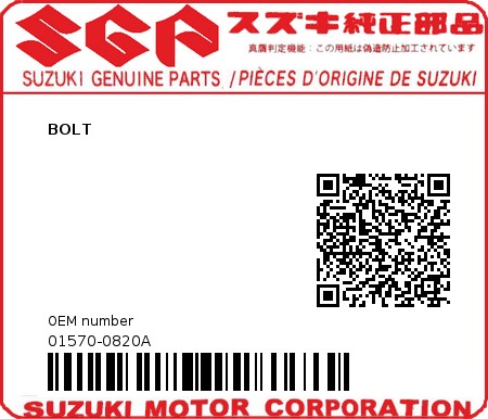 Product image: Suzuki - 01570-0820A - BOLT  0