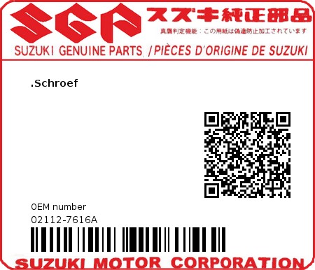 Product image: Suzuki - 02112-7616A - SCREW  0