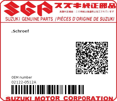 Product image: Suzuki - 02122-0512A - .Schroef  0
