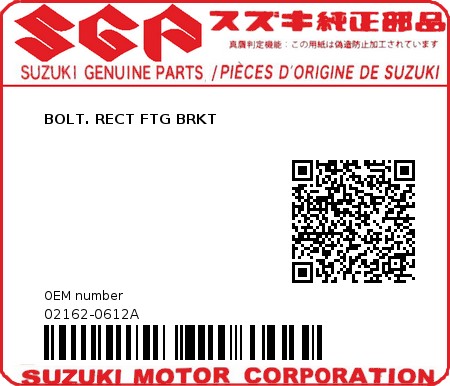 Product image: Suzuki - 02162-0612A - BOLT. RECT FTG BRKT  0