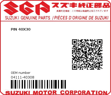 Product image: Suzuki - 04111-40308 - PIN 40X30  0