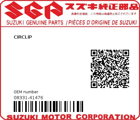 Product image: Suzuki - 08331-41476 - CIRCLIP  0