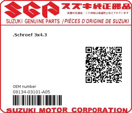 Product image: Suzuki - 09134-03101-A05 - .Schroef 3x4.3  0