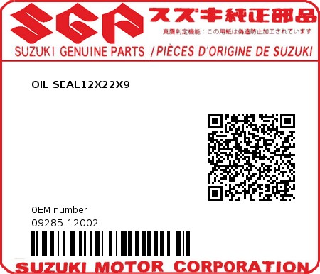 Product image: Suzuki - 09285-12002 - OIL SEAL12X22X9  0
