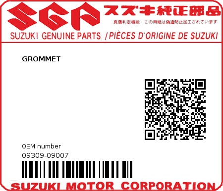 Product image: Suzuki - 09309-09007 - GROMMET  0