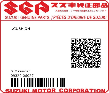 Product image: Suzuki - 09320-06027 -  ..CUSHION  0