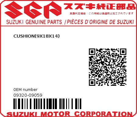 Product image: Suzuki - 09320-09059 - CUSHION(9X18X14)  0