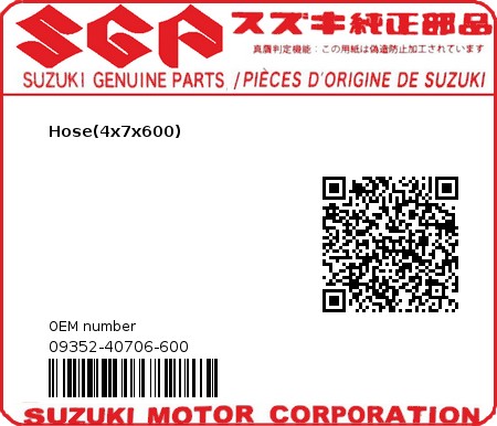 Product image: Suzuki - 09352-40706-600 - Hose(4x7x600)  0