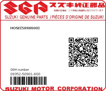 Product image: Suzuki - 09352-50901-600 - HOSE(5X9X600)  0