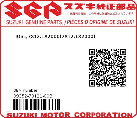 Product image: Suzuki - 09352-70121-00B - HOSE  0