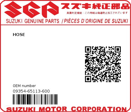 Product image: Suzuki - 09354-65113-600 - HOSE  0
