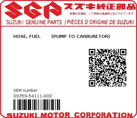 Product image: Suzuki - 09359-54111-600 - HOSE, FUEL       (PUMP TO CARBURETOR)  0