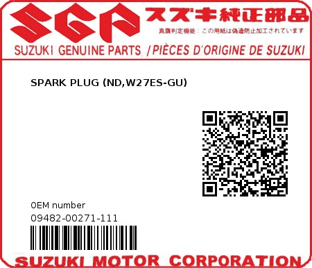 Product image: Suzuki - 09482-00271-111 - SPARK PLUG (ND,W27ES-GU)  0
