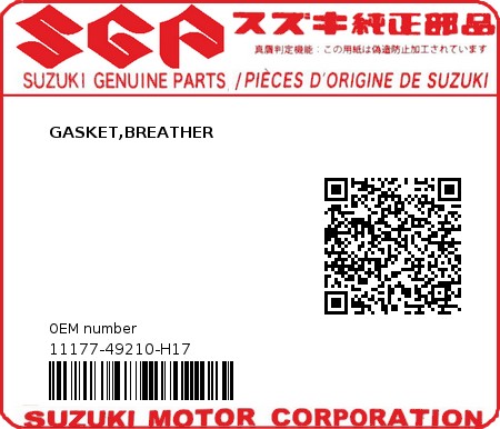 Product image: Suzuki - 11177-49210-H17 - GASKET,BREATHER  0