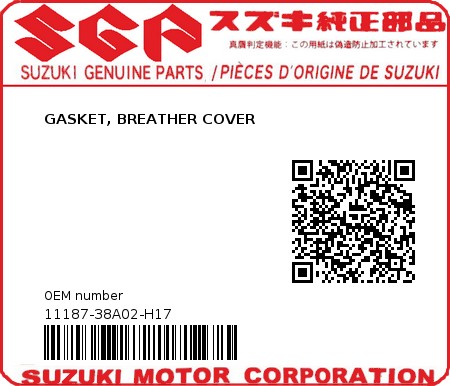 Product image: Suzuki - 11187-38A02-H17 - GASKET, BREATHER COVER  0