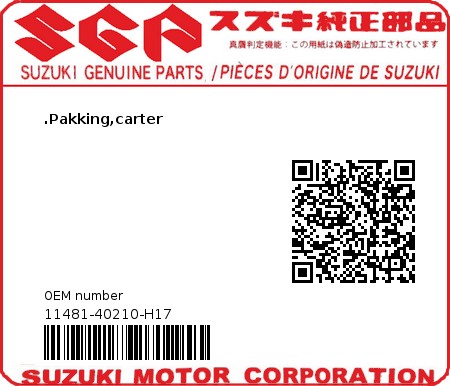 Product image: Suzuki - 11481-40210-H17 - GASKET,CRANKCAS  0
