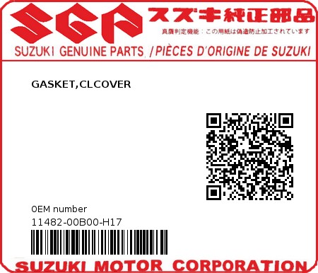 Product image: Suzuki - 11482-00B00-H17 - GASKET,CLCOVER  0