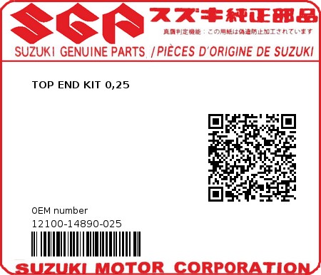 Product image: Suzuki - 12100-14890-025 - TOP END KIT 0,25  0
