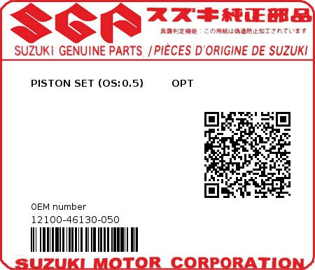 Product image: Suzuki - 12100-46130-050 - PISTON SET (OS:0.5)        OPT  0