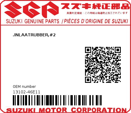 Product image: Suzuki - 13102-46E11 - PIPE, INTAKE #2  0