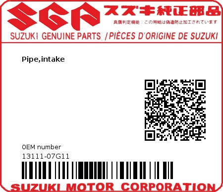 Product image: Suzuki - 13111-07G11 - Pipe,intake  0