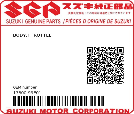 Product image: Suzuki - 13300-99E01 - BODY,THROTTLE D  0