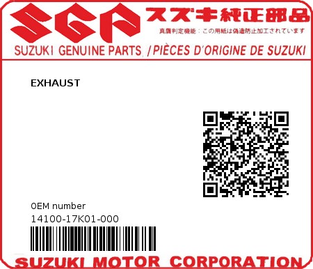 Product image: Suzuki - 14100-17K01-000 - EXHAUST  0