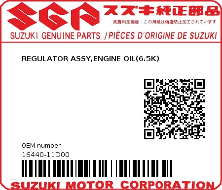 Product image: Suzuki - 16440-11D00 - REGULATOR, OIL  0