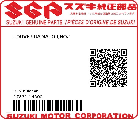 Product image: Suzuki - 17831-14500 - LOUVER,RADIATOR,NO.1          0