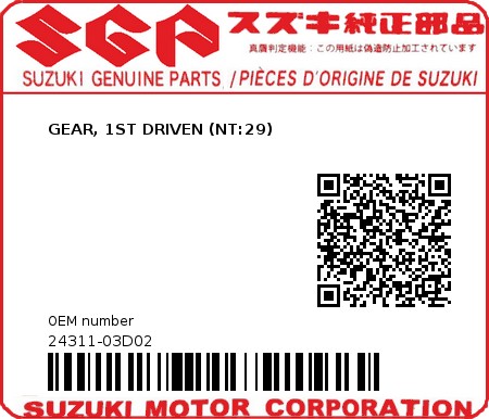 Product image: Suzuki - 24311-03D02 - GEAR, 1ST DRIVEN (NT:29)  0