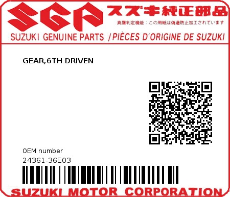 Product image: Suzuki - 24361-36E03 - GEAR,6TH DRIVEN  0
