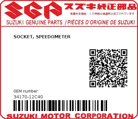 Product image: Suzuki - 34170-12C40 - SOCKET, SPEEDOMETER  0