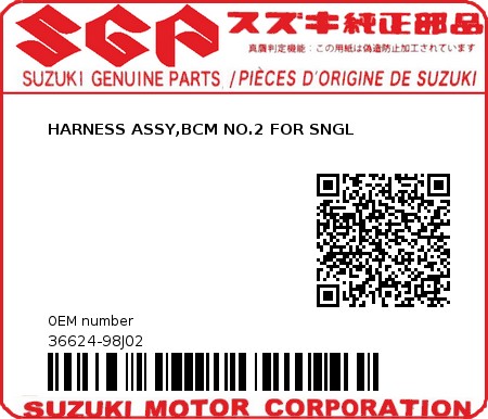Product image: Suzuki - 36624-98J02 - HARNESS ASSY,BCM NO.2 FOR SNGL  0
