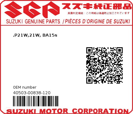 Product image: Suzuki - 40503-00838-120 - P21W,21W, BA15S  0