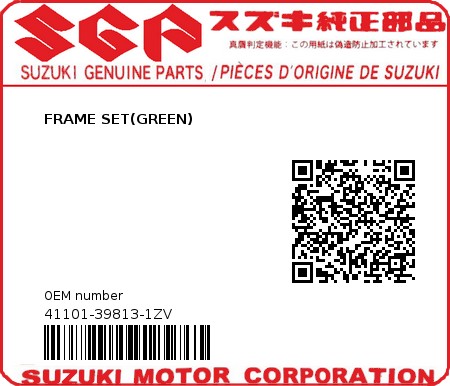 Product image: Suzuki - 41101-39813-1ZV - FRAME SET(GREEN)  0