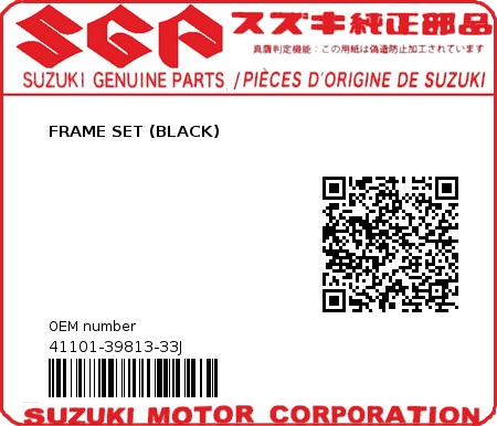 Product image: Suzuki - 41101-39813-33J - FRAME SET (BLACK)  0