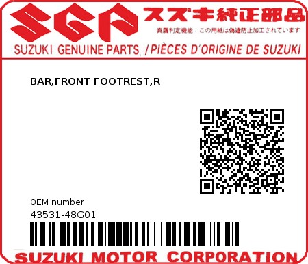 Product image: Suzuki - 43531-48G01 - BAR,FRONT FOOTREST,R  0