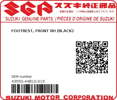 Product image: Suzuki - 43550-44B10-019 - FOOTREST, FRONT RH (BLACK)  0