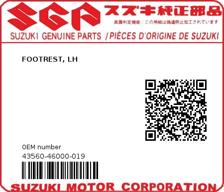 Product image: Suzuki - 43560-46000-019 - FOOTREST, LH          0