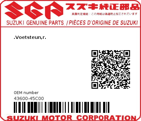 Product image: Suzuki - 43600-45C00 - FOOTREST,PIL.R.  0