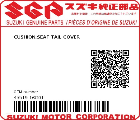 Product image: Suzuki - 45519-16G01 - CUSHION,SEAT TAIL COVER  0