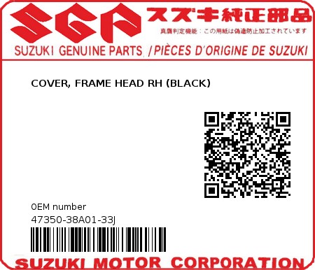 Product image: Suzuki - 47350-38A01-33J - COVER, FRAME HEAD RH (BLACK)  0