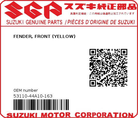 Product image: Suzuki - 53110-44A10-163 - FENDER, FRONT (YELLOW)  0