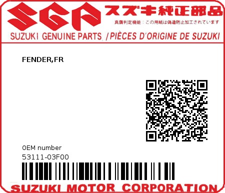 Product image: Suzuki - 53111-03F00 - FENDER,FR  0