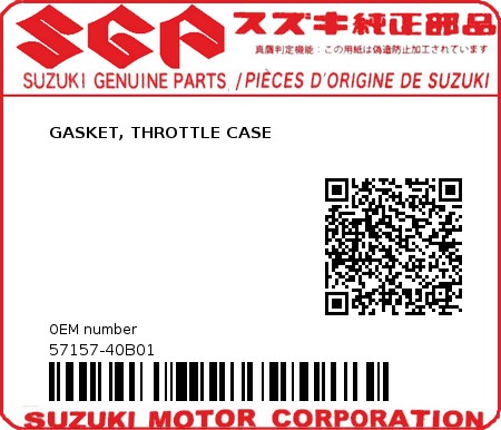 Product image: Suzuki - 57157-40B01 - GASKET, THROTTLE CASE          0
